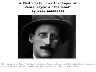 A Photo Walk from the Pages of James Joyce’s “The Dead” by Bill Lancaster