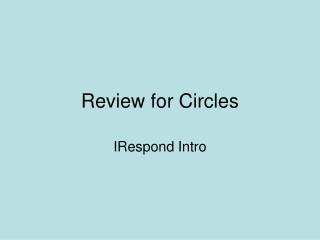 Review for Circles