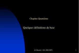 Chapitre Quatrième Quelques définitions de base