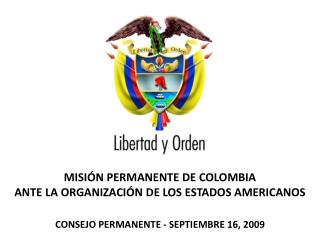 MISIÓN PERMANENTE DE COLOMBIA ANTE LA ORGANIZACIÓN DE LOS ESTADOS AMERICANOS