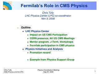 Fermilab’s Role in CMS Physics