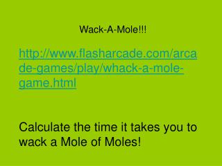 Wack-A-Mole!!!