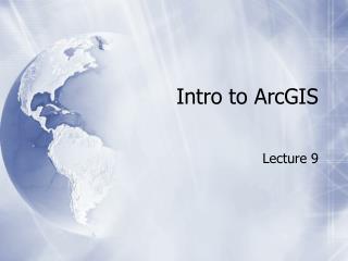 Intro to ArcGIS