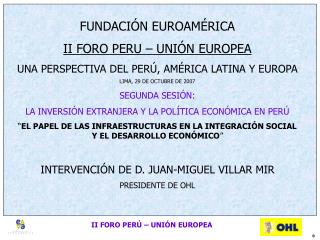 FUNDACIÓN EUROAMÉRICA II FORO PERU – UNIÓN EUROPEA