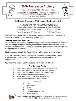 2009 Recreation Archery Season: September 16th – November 18th