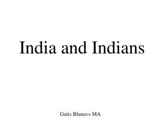 India and Indians