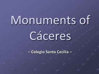 Monuments of Cáceres