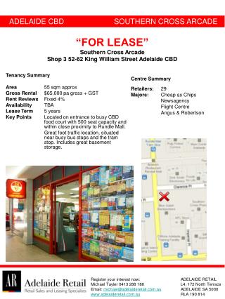 Register your interest now:		ADELAIDE RETAIL Michael Tayler 0413 288 188		L4, 172 North Terrace