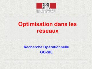 Optimisation dans les réseaux