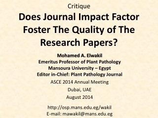Critique Does Journal Impact Factor Foster The Quality of The Research Papers?