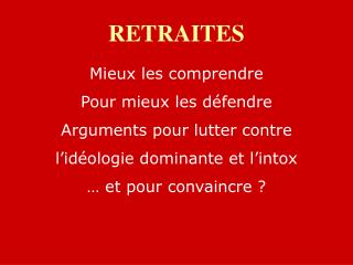 RETRAITES