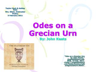 Odes on a Grecian Urn By: John Keats