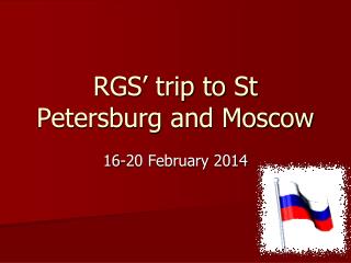 RGS’ trip to St Petersburg and Moscow