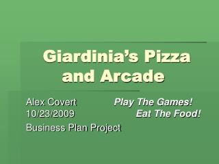 Giardinia’s Pizza and Arcade