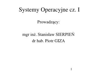 Systemy Operacyjne cz. I
