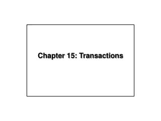 Chapter 15: Transactions