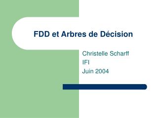 FDD et Arbres de D é cision