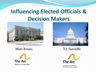Influencing Elected Officials &amp; Decision Makers
