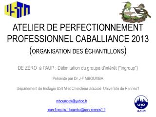 Atelier de perfectionnement professionnel  CABAlliance 2013 ( organisation des échantillons )