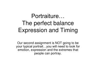 Portraiture… The perfect balance Expression and Timing