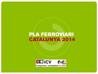 Actualització i horitzó de legislatura per al Pla Tren 2014 de la PTP
