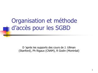 Organisation et méthode d’accès pour les SGBD