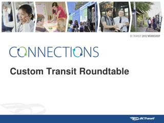 Custom Transit Roundtable