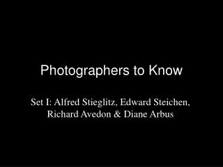 Photographers to Know