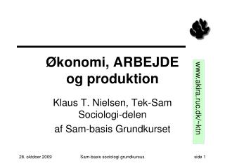 Økonomi, ARBEJDE og produktion