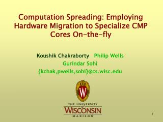 Computation Spreading: Employing Hardware Migration to Specialize CMP Cores On-the-fly