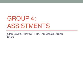 Group 4: Assistments