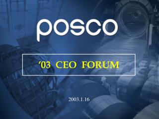 ‘03 CEO FORUM