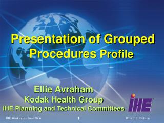 Presentation of Grouped Procedures Profile