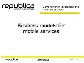 Business models for mobile services