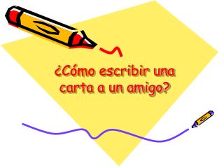 ¿Cómo escribir una carta a un amigo?