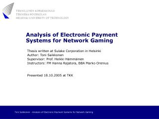 Analysis of Electronic Payment Systems for Network Gaming