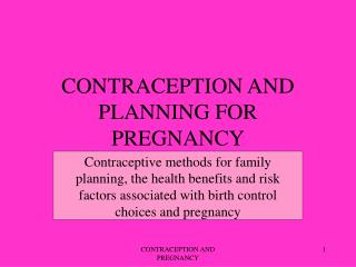 CONTRACEPTION AND PLANNING FOR PREGNANCY