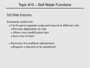 Topic #10 – Self-Made Functions