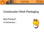 Construction Work Packaging