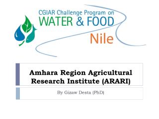 Amhara Region Agricultural Research Institute (ARARI)