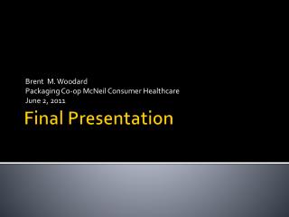 Final Presentation