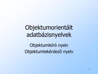 Objektumorientált adatbázisnyelvek