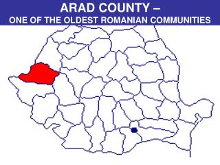 ARAD COUNTY – ONE OF THE OLDEST ROMANIAN COMMUNITIES