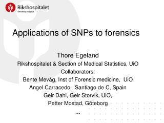 Applications of SNPs to forensics
