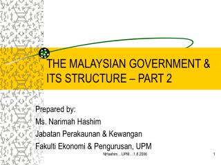 THE MALAYSIAN GOVERNMENT &amp; ITS STRUCTURE – PART 2