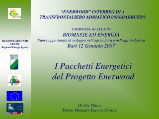 I Pacchetti Energetici del Progetto Enerwood