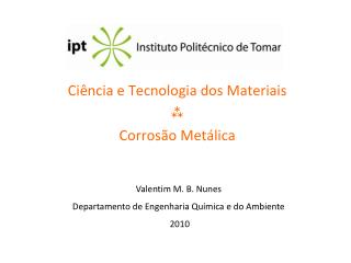 Ciência e Tecnologia dos Materiais  Corrosão Metálica