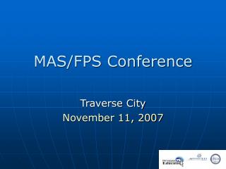 MAS/FPS Conference