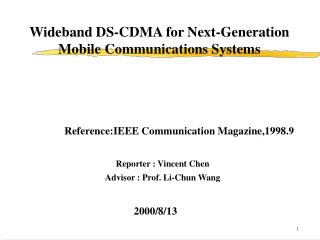 Wideband DS-CDMA for Next-Generation Mobile Communications Systems