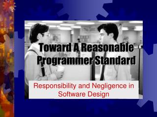 Toward A Reasonable Programmer Standard